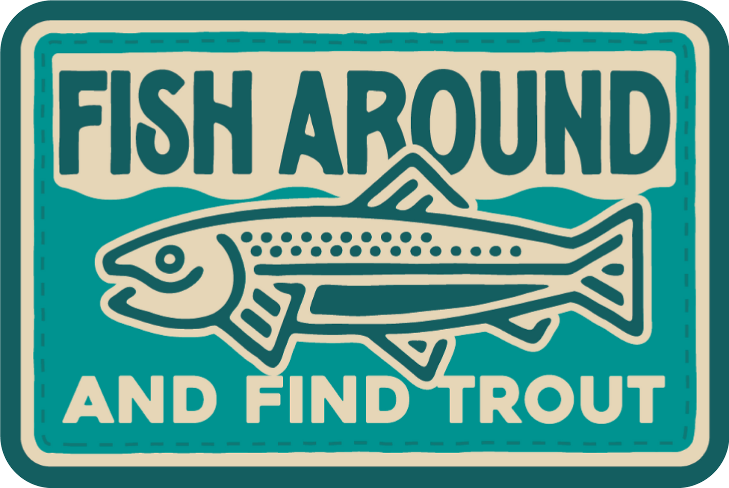 Fish Around Sticker