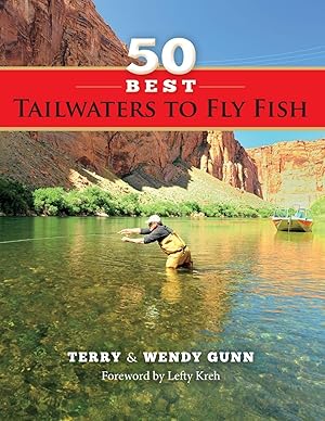 50 BEST TAILWATERS TO FLY FISH