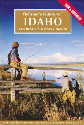 FLY FISHER’S GUIDE TO IDAHO ED