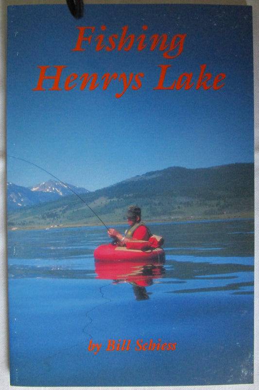 FISHING HENRY'S LAKE