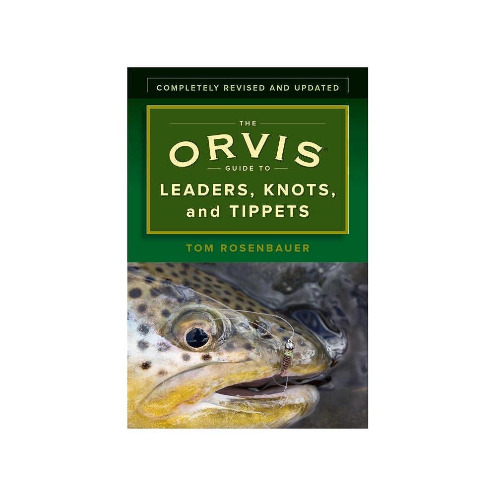 Orvis Streamside Guide to Leaders, Knots, and Tippet