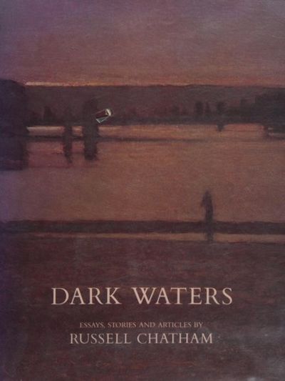 Dark Waters: Essays, Stories, and Articles