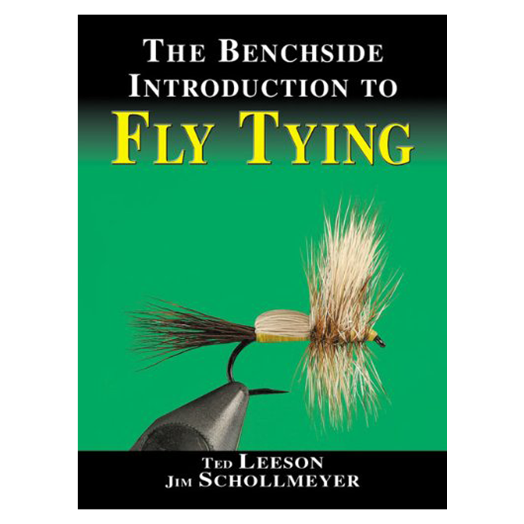 The Benchside Introduction to Fly Tying