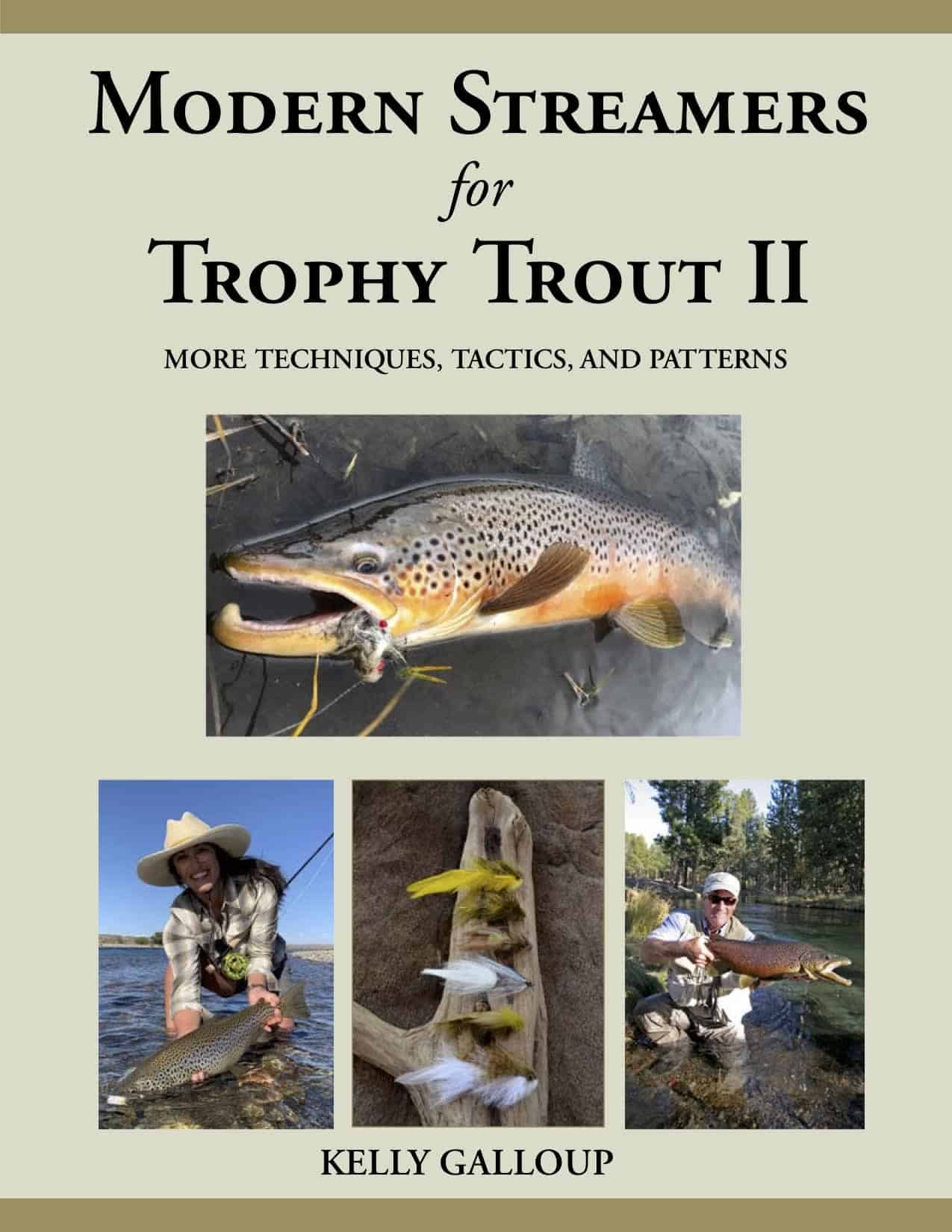 Modern Streamers for Trophy Trout II