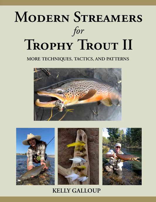 Modern Streamers for Trophy Trout II