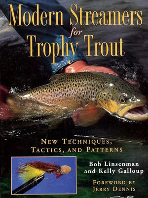 MODERN STREAMERS FOR TROPHY TROUT